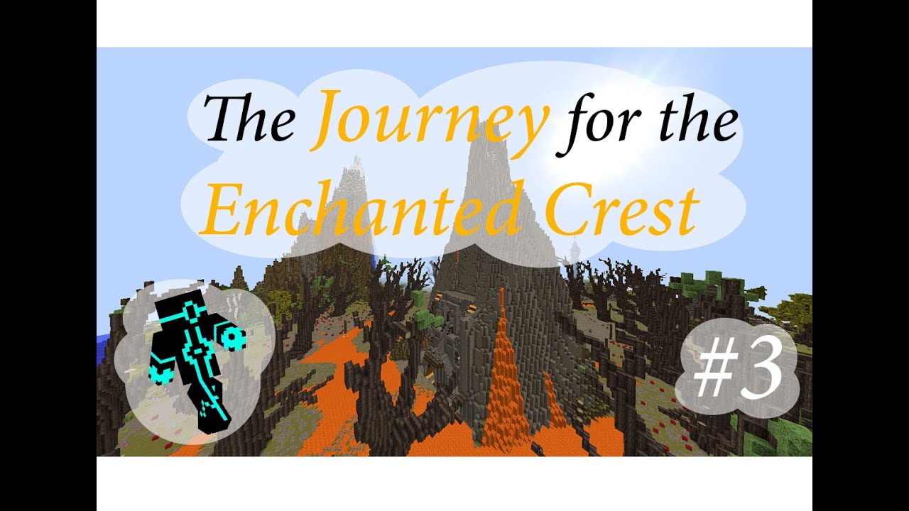 The Journey For The Enchanted Crest